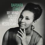 BARBARA STANT - MY MIND HOLDS ON TO YESTERDAY [LP] (COKE BOTTLE CLEAR VINYL)