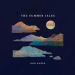 ROO PANES - THE SUMMER ISLES