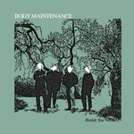 BODY MAINTENANCE - BESIDE YOU (VINYL)