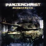 PANZERCHRIST - ROOM SERVICE (RE-RELEASE)