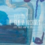 RICO PUESTEL - THE GEN Z ARCHIVES (LOST TRACKS FROM THE '00S VINYL)