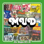 MUD - THE SINGLES 1973-80