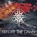 BEFORE THE DAWN - STORMBRINGERS
