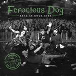 FEROCIOUS DOG - LIVE AT ROCK CITY 2022