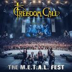 FREEDOM CALL - THE M.E.T.A.L. FEST