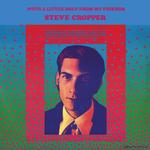 STEVE CROPPER - WITH A LITTLE HELP FROM MY FRIENDS