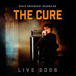 THE CURE - LIVE 2005