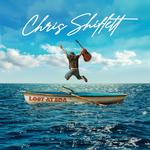 CHRIS SHIFLETT - LOST AT SEA