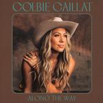 COLBIE CAILLAT - ALONG THE WAY (TEAL LP) (TEAL LP)
