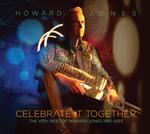 HOWARD JONES - CELEBRATE IT TOGETHER - THE VERY BEST OF HOWARD JONES 1983-2023 (2CD)