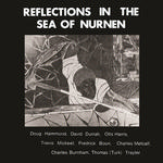 DOUG / DURRAH, DAVID HAMMOND - REFLECTIONS IN THE SEA OF NURNEN (YELLOW VINYL)