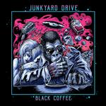 JUNKYARD DRIVE - BLACK COFFEE (PURPLE VINYL)