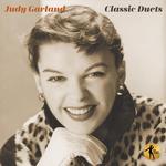 JUDY GARLAND - CLASSIC DUETS (LIMITED EDITION/ NUMBERED 1-1000)