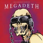 MEGADETH - WAKE UP DEAD IN 2004/RADIO BROADCAST