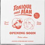 TONIQUE & MAN - OPENING SOON (VINYL)