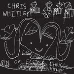 CHRIS WHITLEY - DIN OF ECSTACY: VINYL VOICE EDITION (LIMITED CLEAR SMOKE VINYL)