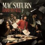 MAC SATURN - HARD TO SELL [LP]