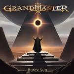 THE GRANDMASTER - BLACK SUN