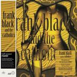 FRANK BLACK & THE CATHOLICS - FRANK BLACK AND THE CATHOLICS: 25TH ANNIVERSARY HALF-SPEED MASTER EDITION (VINYL)