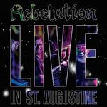 REBELUTION - LIVE IN ST. AUGUSTINE