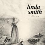 LINDA SMITH - I SO LIKED SPRING (BONE VINYL)