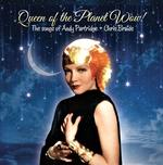 ANDY PARTRIDGE & CHRIS BRAIDE - QUEEN OF THE PLANET WOW! (10IN)