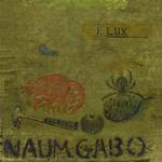 NAUM GABO - F. LUX