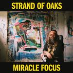 STRAND OF OAKS - MIRACLE FOCUS [LP] (YELLOW VINYL)