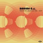 RODION G.A. - FROM THE ARCHIVES 1981-2017