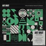 ART BRUT - A RECORD COLLECTION, REDUCED TO A MIXTAPE (MARINE GREEN VINYL)