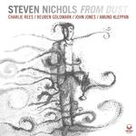 STEVEN NICHOLS - FROM DUST