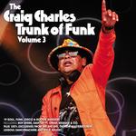 VARIOUS ARTISTS - THE CRAIG CHARLES TRUNK OF FUNK VOL. 3