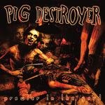 PIG DESTROYER - PROWLER IN THE YARD (DELUXE REISSUE) (CUSTOM RIPPLE EDITION)