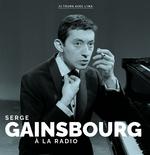 GAINSBOURG SERGE - A LA RADIO