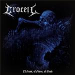 CROCELL - OF FROST, OF FLAME, OF FLESH