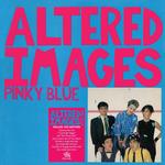 ALTERED IMAGES - PINKY BLUE