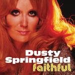 DUSTY SPRINGFIELD - FAITHFUL (LIMITED METALLIC GOLD & PURPLE 'ROYALTY' VINYL)