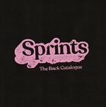 SPRINTS - THE BACK CATALOGUE (PINK VINYL)