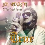 JON ANDERSON & THE BAND GEEKS - TRUE (2LP BLACK)