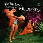 MODESTO DURAN & ORCHESTRA - FABULOUS RHYTHMS OF MODESTO [LP] (OPAQUE DARK RED VINYL)