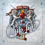 MIKE TRAMP - SONGS OF WHITE LION VOL. II