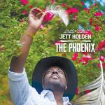 JETT HOLDEN - THE PHOENIX (STANDARD - OPAQUE RED LP)