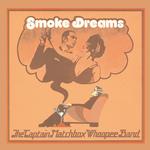 CAPTAIN MATCHBOX WHOOPEE BAND - SMOKE DREAMS