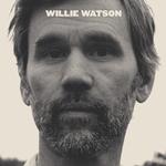 WILLIE WATSON - WILLIE WATSON