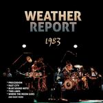 WEATHER REPORT - 1983