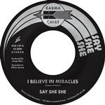 SAY SHE SHE - I BELIEVE IN MIRACLES (PURPLE SWIRL VINYL)