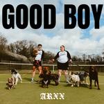 ARXX - GOOD BOY (CLEAR VINYL)
