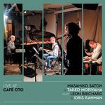 MASAHIKO SATOH - LIVE AT CAFÉ OTO