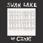 CINDY - SWAN LAKE EP (12IN)